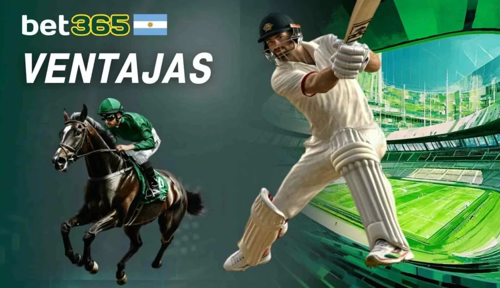 Bet365 Argentina Ventajas de la casa de apuestas