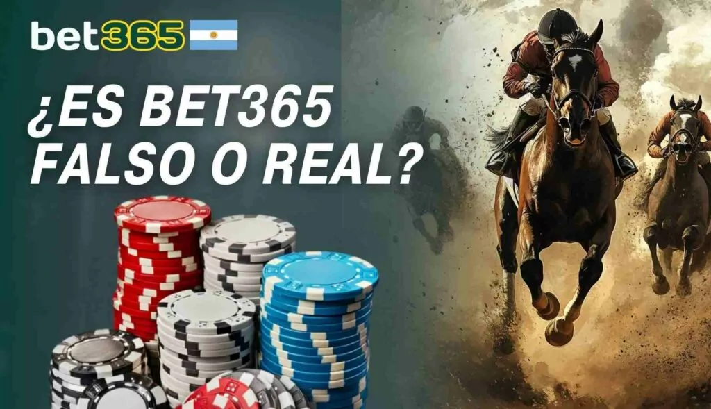 ¿Es Bet365 Argentina falso o real?